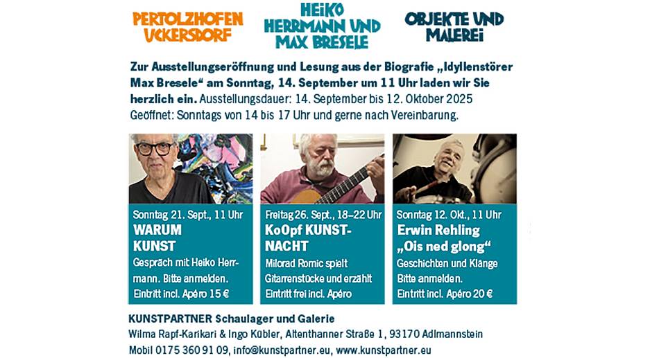 Veranstaltungen zur Ausstellung Heiko Herrmann und Max Bresele – Pertolzhofen - Uckersdorf
