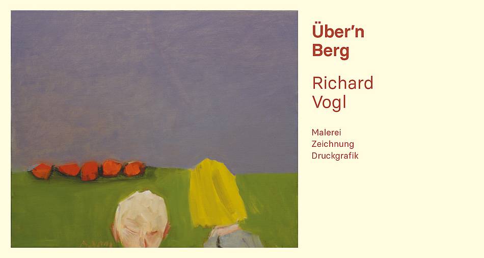 Richard Vogl: Über’n Berg - Malerei Zeichnung Druckgrafik